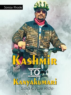 cover image of Kashmir to Kanyakumari Solo Cycle Ride